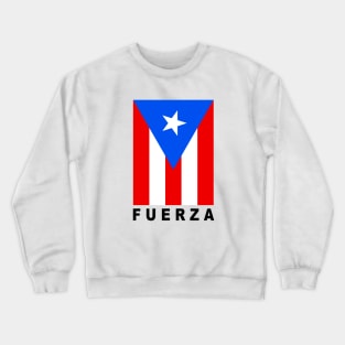 Fuerza Puerto Rican Flag Boricua Puerto Rico Strong Crewneck Sweatshirt